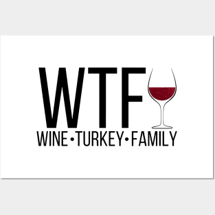 WTF, Wine Turkey Family, Thanksgiving, Fall Season Posters and Art